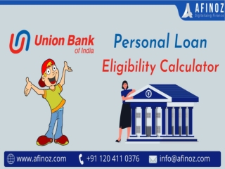 Union Bank of India Personal Loan Eligibility Calculator