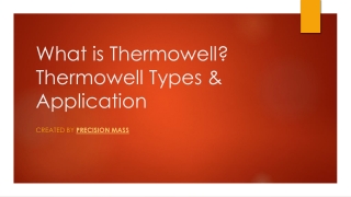 All You Need to Know About Thermowell