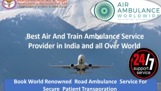 Choose the Admirable Air and Train Ambulance Service in Madurai