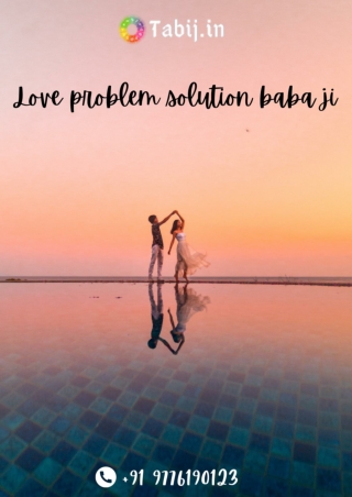 Love problem solution baba ji – contact for any adoration issues