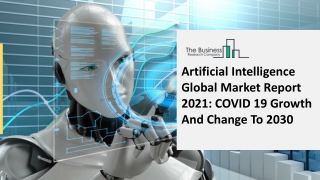 Artificial Intelligence Market Trends, Cost Structure Analysis, Growth Opportunities And Forecast To 2030