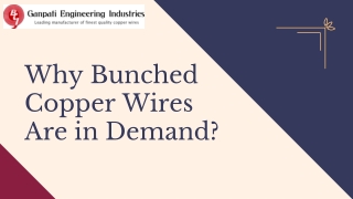 Why Bunched Copper Wires Are in Demand?