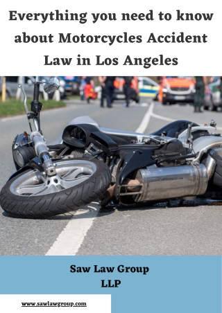 Know About Motorcycles Accident Law in Los Angeles | Saw Law Group LLP