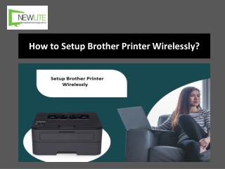 Brother Wireless Printer Setup | Learn Easy Steps
