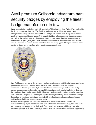 Avail premium California adventure park security badges by employing the finest badge manufacturer in town