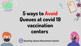 5 ways to avoid Queues at Covid Vaccination Centers