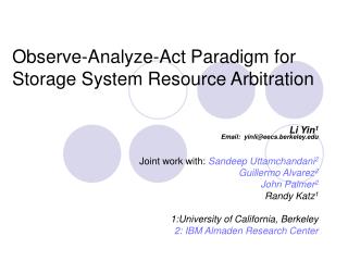 Observe-Analyze-Act Paradigm for Storage System Resource Arbitration