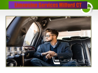 Limousine Services Milford CT