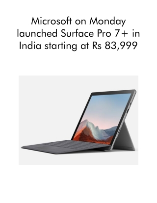 Microsoft on Monday Launched Surface Pro 7  in India Starting at Rs 83,999