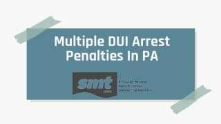 Multiple DUI Arrest Penalties In PA