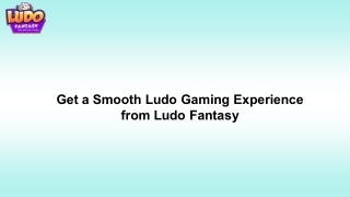 Get a Smooth Ludo Gaming Experience from Ludo Fantasy