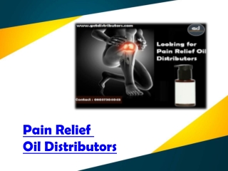 Required Pain Relief Drugs & Medicines Distributor in India