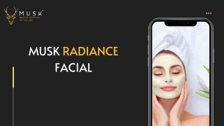 ADVANCED RADIANCE FACIAL – ALL YOU NEED TO KNOW