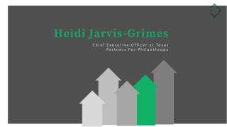 Heidi Jarvis-Grimes - A Highly Competent Professional