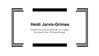 Heidi Jarvis-Grimes - Provides Consultation in Strategic Planning