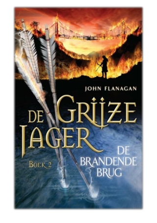 De brandende brug By John Flanagan PDF Download