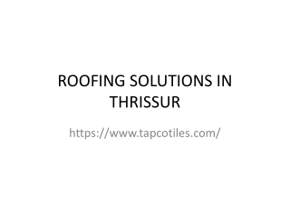 Roofing solutions in thrissur