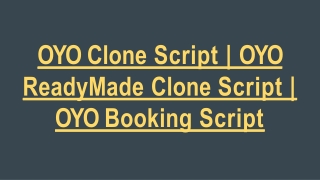 OYO Clone Script | OYO ReadyMade Clone Script | OYO Booking Script