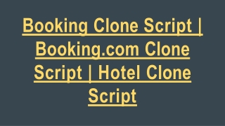 Booking Clone Script | Booking.com Clone Script | Hotel Clone Script