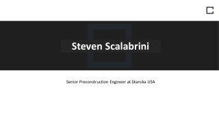 Steven Scalabrini - Provides Consultation in Building Planning