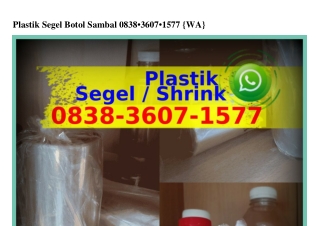 Plastik Segel Botol Sambal Ö838–36Ö7–1577{WA}