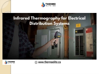 Infrared Thermography for Electrical Distribution Systems