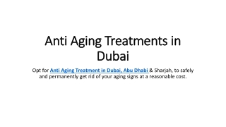 Anti Aging Treatments in Dubai