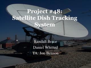 Project #48: Satellite Dish Tracking System