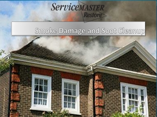 Smoke Damage Cleaning & Restoration Company