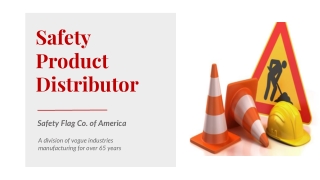 Safety Product Distributor – Safety Flag Co.