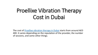 Proellixe Vibration Therapy Cost in Dubai