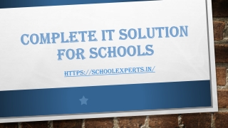 Complete IT solution for schools