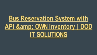 ‎Bus Reservation System with API &amp; OWN Inventory | DOD IT SOLUTIONS