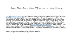 Skugal Cloud Based school ERP includes premium Features