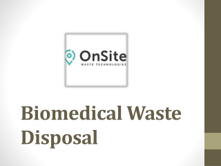 Biomedical Waste Disposal