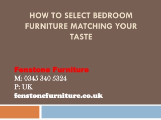 How to Select Bedroom Furniture Matching Your Taste