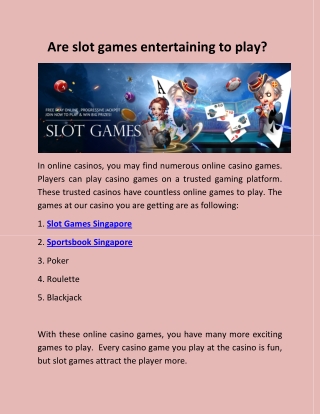 Are slot games entertaining to play?