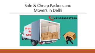 Safe & cheap packers and movers in Delhi