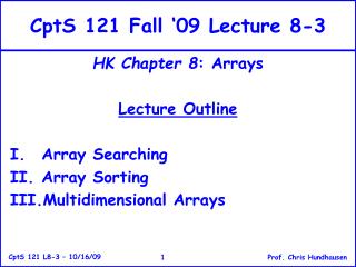 CptS 121 Fall ‘09 Lecture 8-3