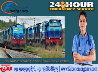 Falcon Emergency Train Ambulance in Delhi and Patna - Get Bed to Bed Patient Transportation