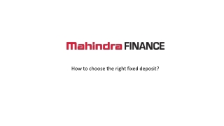 How to choose the right fixed deposit?