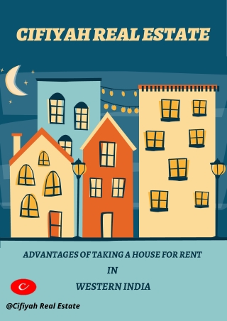 Advantages of taking a house for rent in Western India