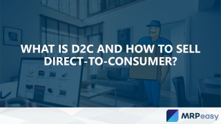 What is D2C and How to Sell Direct-to-Consumer?