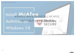 SIMPLE WAYS TO INSTALL MCAFEE ANTIVIRUS ON WINDOWS 10