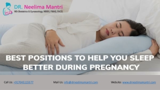 Best Positions to Help You Sleep Better During Pregnancy | Dr Neelima Mantri