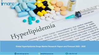 Hyperlipidemia Drugs Market: Global Industry Trends, Share, Size, Growth, Opportunity and Forecast 2020-2025