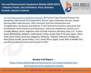 Test and Measurement Equipment Market (2020-2027) - Industry Trends, Size Estimation, Price, Business Growth, Industry O