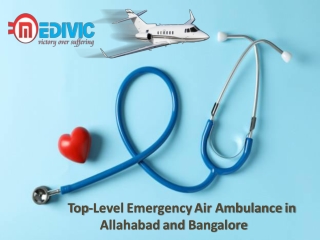 Get Efficient Medical Solution by Medivic Air Ambulance in Allahabad