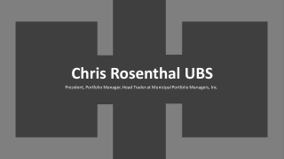 Chris Rosenthal UBS - A Highly Competent Professional