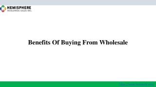 Benefits Of Buying From Wholesale